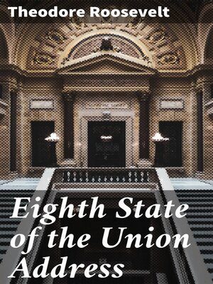 cover image of Eighth State of the Union Address